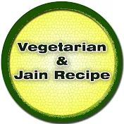 Vegetarian and Jain Recipe