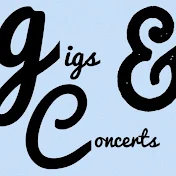 Gigs and Concerts