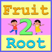 Root to Fruit