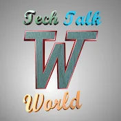 Tech Talk World