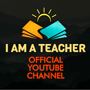 I am a Teacher