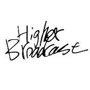 HIGHER BROADCAST