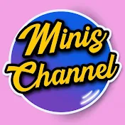 Minis Channel