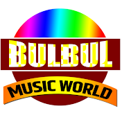 BULBUL MUSIC WORLD