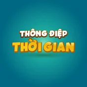 THÔNG ĐIỆP THỜI GIAN