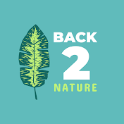 BACK 2 NATURE