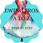 SEWING FROM A TO Z