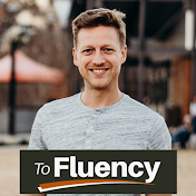 To Fluency