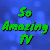 SoAmazingTv