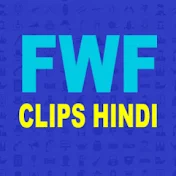 FWF Clips Hindi