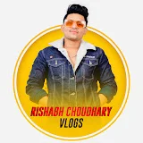 RISHABH CHOUDHARY VLOGs