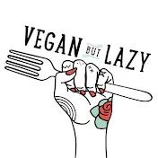 Vegan But Lazy