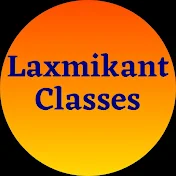 Laxmikant Classes