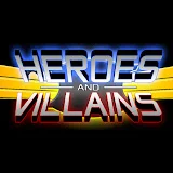 Heroes & Villains