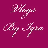 Vlogs by Iqra