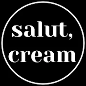 salut, cream