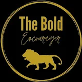 The Bold Encourager