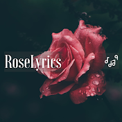 RoseLyrics