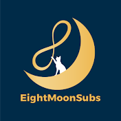 EightMoonSubs