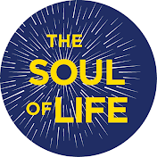 The Soul of Life