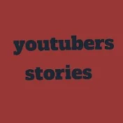 youtubers stories