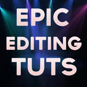 EpicEditingTuts