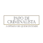 Papo de Criminalista