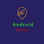 Android School