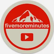 fivemoreminutes