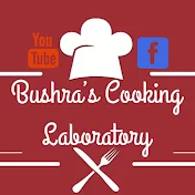 Bushra's Cooking Laboratory