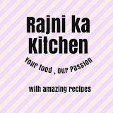 Rajni ka kitchen