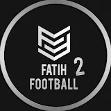 Fatih Football 2