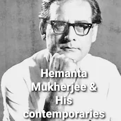 Hemanta Mukherjee & His Contemporaries