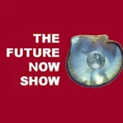 The Future Now Show