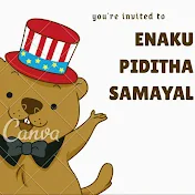 enaku piditha samayal