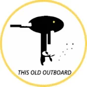 THIS OLD OUTBOARD