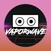 VAPORWAVE MIX