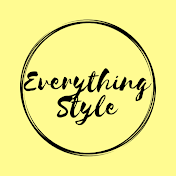 Everything Style
