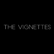 The Vignettes