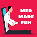 Med Made Fun