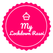 My Lockdown Rasoi