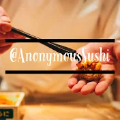Anonymous Sushi