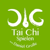 Tai Chi Spielen nach Daniel Grolle