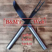 B&M's Welt - grillen, kochen, backen