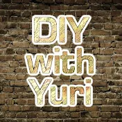 DIY with Yuri