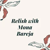 Relish with Mona Bareja