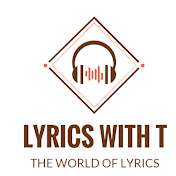 Lyrics With T - LWT