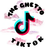 The Ghetto TikTok