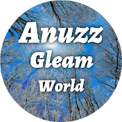 Anuzz Gleam World