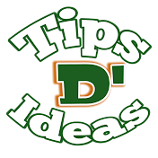 D' Tips & Ideas